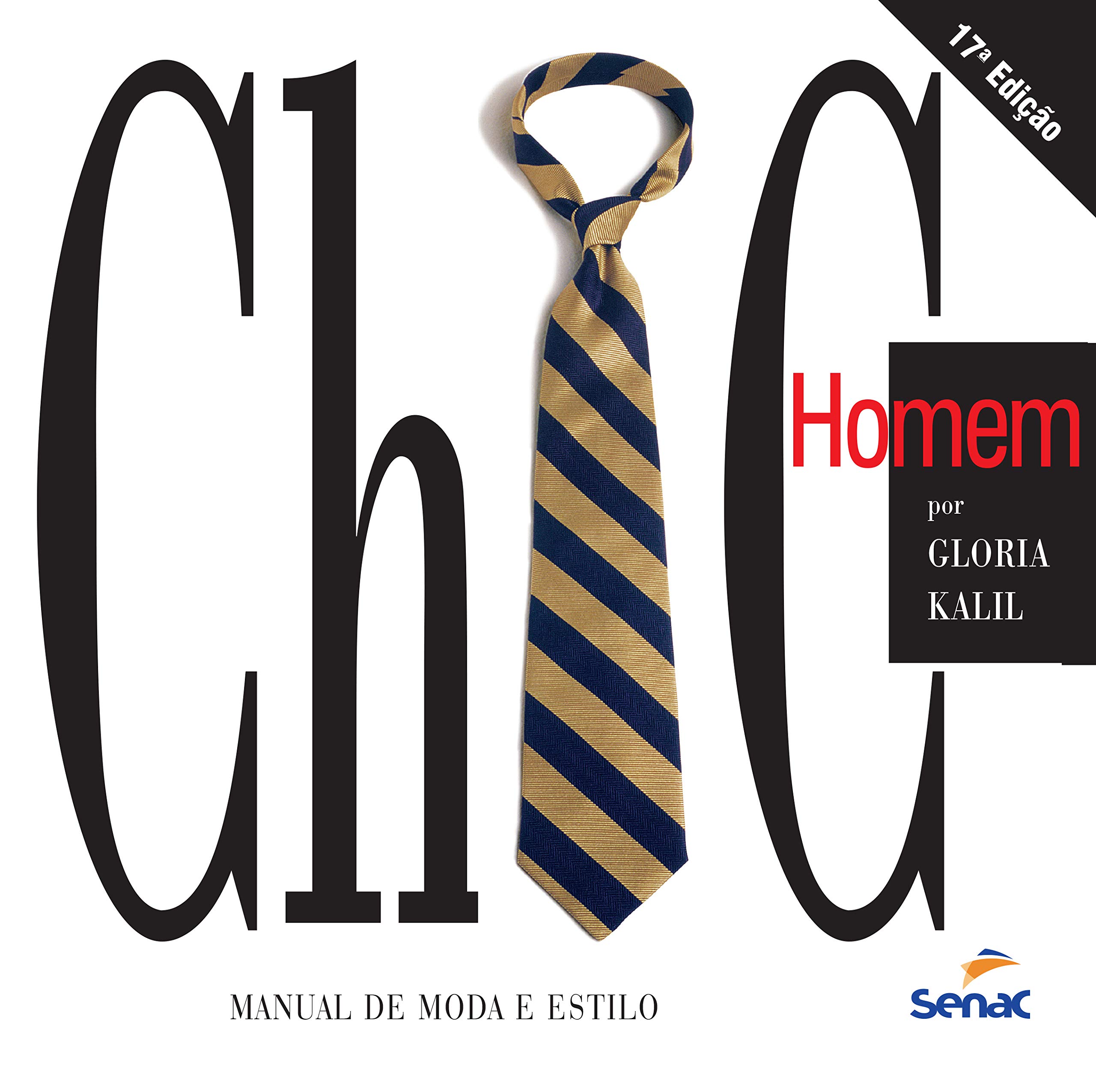 Chic Homem – Manual de Moda e Estilo