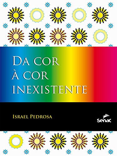 Da Cor à Cor Inexistente